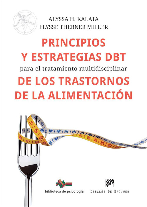 PRINCIPIOS Y ESTRATEGIAS DBT PARA EL TRATAMIENTO MULTIDISCI