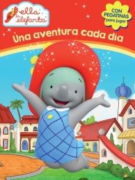 ELLA LA ELEFANTA. UNA AVENTURA CADA DIA