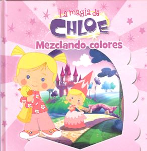 MAGIA DE CHLOE 1 MEZCLANDO COLORES