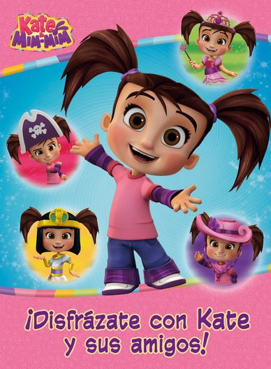 KATE Y MIM-MIM ¡DISFRAZATE CON KATE Y SUS AMIGOS!