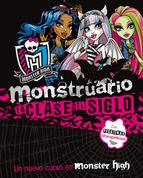 MONSTER HIGH - MONSTRUARIO - LA CLASE DEL SIGLO