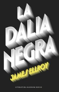 DALIA NEGRA, LA (Literatura Random)