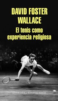 TENIS COMO EXPERIENCIA RELIGIOSA, EL
