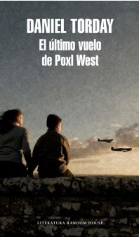 ULTIMO VUELO DE POXL WEST, EL