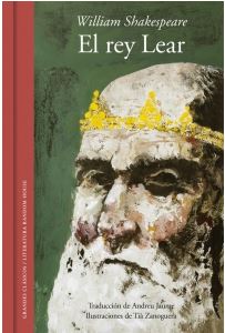 REY LEAR, EL (GRANDES CLASICOS LITERATURA RANDOM)