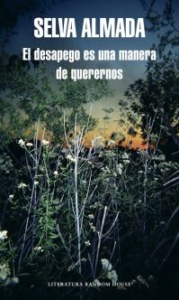 DESAPEGO ES UNA MANERA DE QUERERNOS, EL