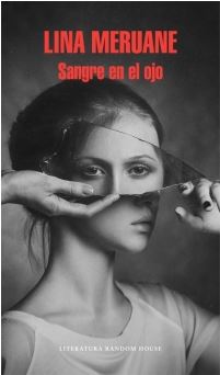 SANGRE EN EL OJO (Literatura Random)