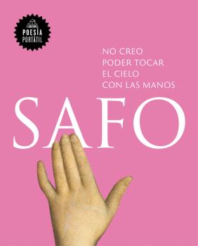 NO CREO PODER TOCAR EL CIELO CON LAS MANOS - POESIA PORTATIL