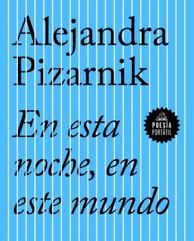 EN ESTA NOCHE, EN ESTE MUNDO - POESIA PORTATIL