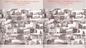 ARQUITECTURA Y DESARROLLO URBANO CAM ZONA CENTRO TOMOS I Y II