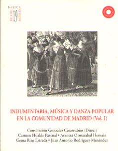 INDUMENTARIA,MUSICA Y DANZA POPULAR EN LA CAM 1+CD