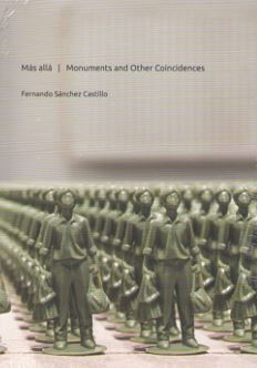 MAS ALLA. MONUMENTS AND OTHER COINCIDENCES