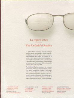 REPLICA INFIEL, LA / THE UNFAITHFUL REPLICA