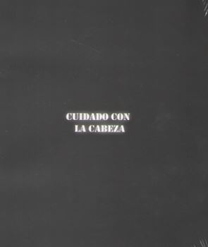 CUIDADO CON LA CABEZA. BERNARDI ROIG