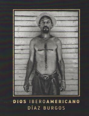 DIOS IBEROAMERICANO. DIAZ BURGOS