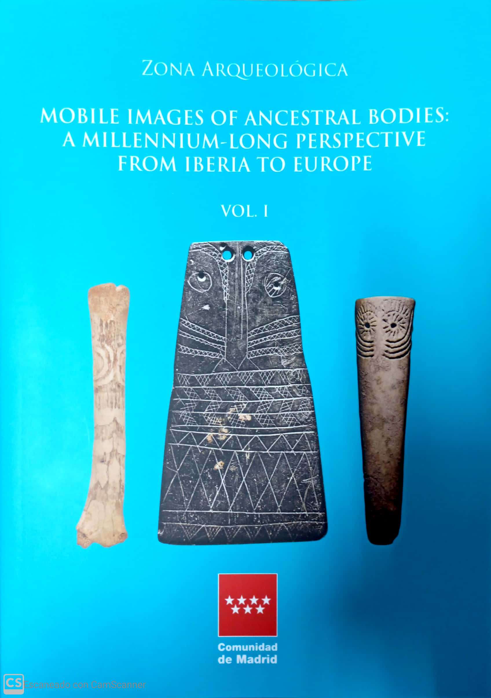 MOBILE IMAGES OF THE ANCESTRAL BODIES. A MILLENNIAL 2 volsTHOUSAND-YEARS FROM IBERIA TO EUROPE