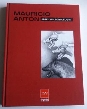 MAURICIO ANTÓN: ARTE Y PALEONTOLOGÍA