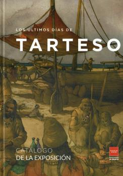 ULTIMOS DIAS DE TARTESO, LOS