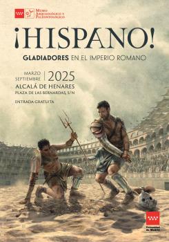 ¡HISPANO! GLADIADORES EN EL IMPERIO ROMANO