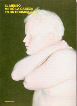 MENSO METIÓ LA CABEZA EN UN HORMIGUERO, EL