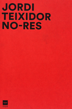 JORDI TEIXIDOR. NO-RES