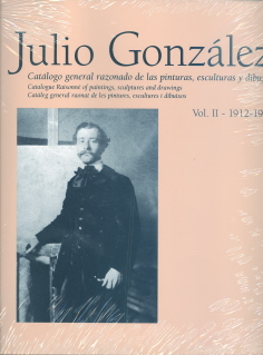 CATALOGO RAZONADO DE JULIO GONZALEZ VOL II