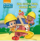 UNA CASITA PARA BUBBLE PUPPY
