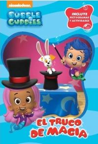 BUBBLE GUPPIES PICT1 EL TRUCO DE MAGIA