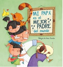 MI PAPA ES EL MEJOR PADRE DEL MUNDO