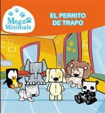 PERRITO DE TRAPO, EL -MEGAMINIMALS 2