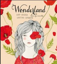 WONDERLAND, UN VIAJE MARAVILLOSO