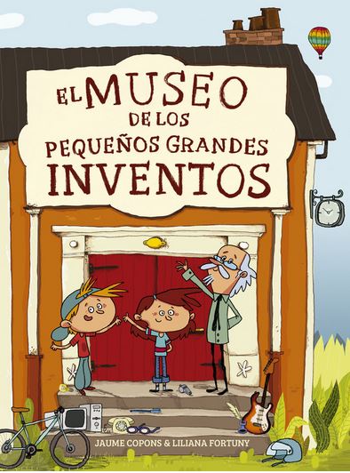 MUSEO DE LOS PEQUEÑOS GRANDES INVENTOS, EL
