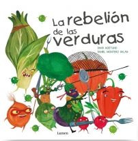 REBELION DE LAS VERDURAS, LA
