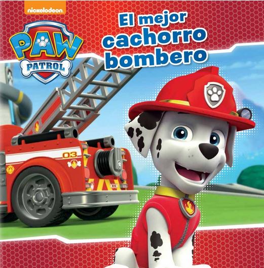 PAW PATROL N4 EL MEJOR CACHORRO BOMBERO
