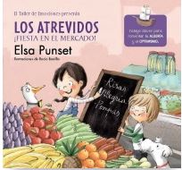 TALLER DE EMOCIONES 6: LOS ATREVIDOS ¡FIESTA EN EL MERCADO!