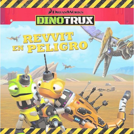 DINOTRUX. REVVIT EN PELIGRO