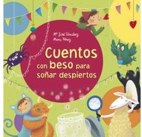 CUENTOS CON BESO PARA SOÑAR DESPIERTOS