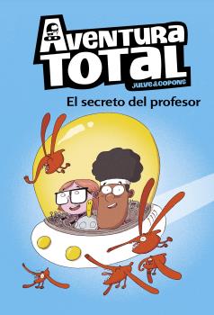 AVENTURA TOTAL 1. EL SECRETO DEL PROFESOR