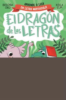 EL DRAGÓN DE LAS LETRAS 2. EL LEÓN DESMELENADO