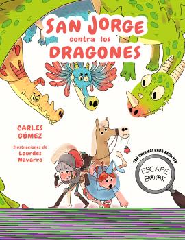 ESCAPE BOOK: SANT JORDI CONTRA LOS DRAGONES