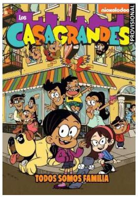 TODOS SOMOS FAMILIA (LOS CASAGRANDE - UNA CASA DE LOCOS. CÓMIC 1)