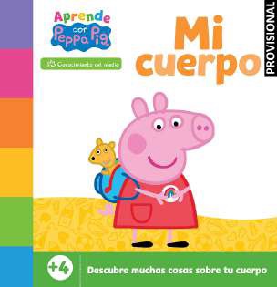 PEPPA PIG PRIMEROS APRENDIZAJES - APRENDE CON PEPPA.  MI CUERPO