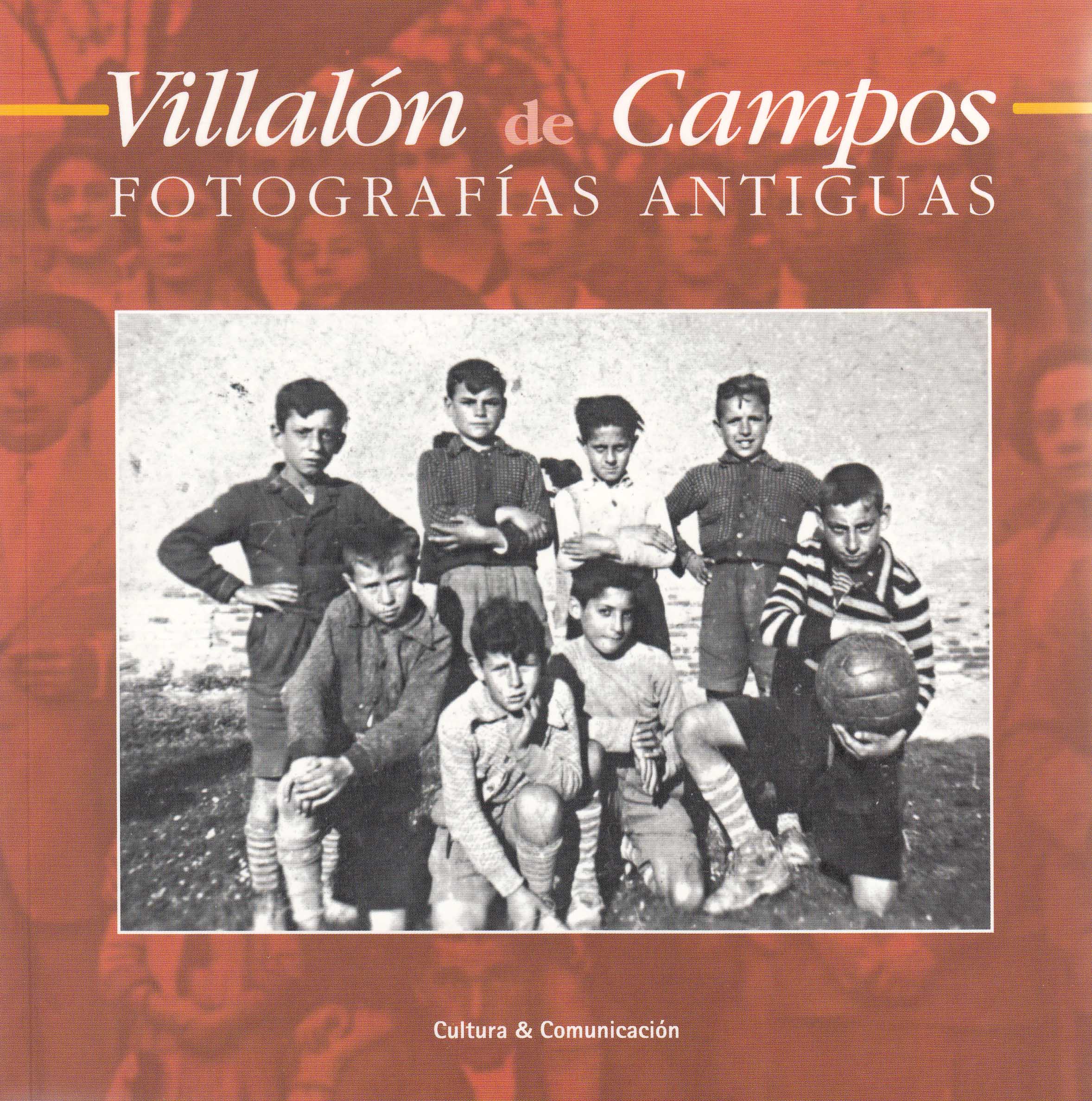 VILLALÓN DE CAMPOS: FOTOGRAFÍAS ANTIGUAS