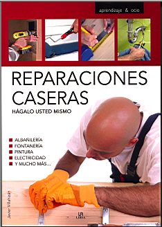 REPARACIONES CASERAS -APRENDIZAJE & OCIO-