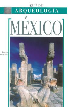 MEXICO Guia Arqueologia