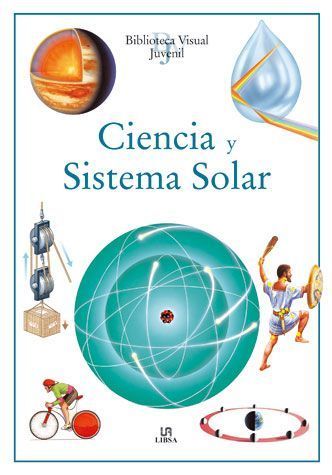 CIENCIA Y SISTEMA SOLAR -B.Visual Juvenil-