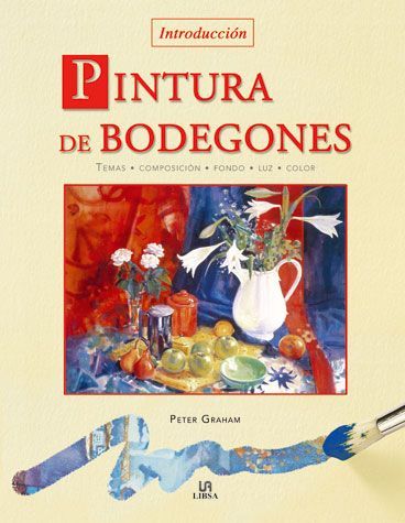 PINTURA DE BODEGONES -Introduccion-