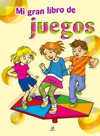 MI GRAN LIBRO DE JUEGOS