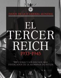 TERCER REICH 1933-1945 -DATOS CLAVE-