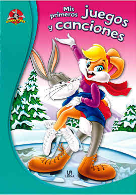 MIS PRIMEROS JUEGOS Y CANCIONES - LOONEY TUNES